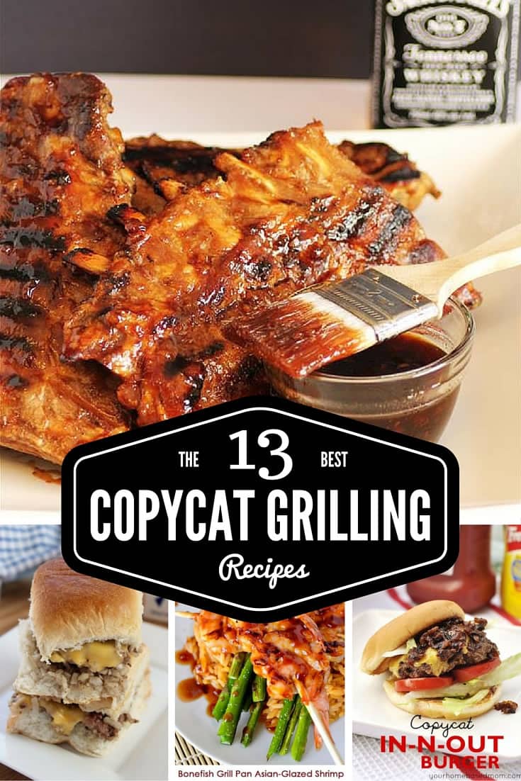 The Best Copycat Grilling Recipes Gourmet Grillmaster